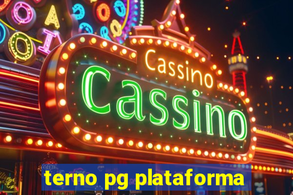 terno pg plataforma